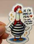 Je T'ai Dans la Peau — I've Got You Under My Skin Goose Holographic Sticker