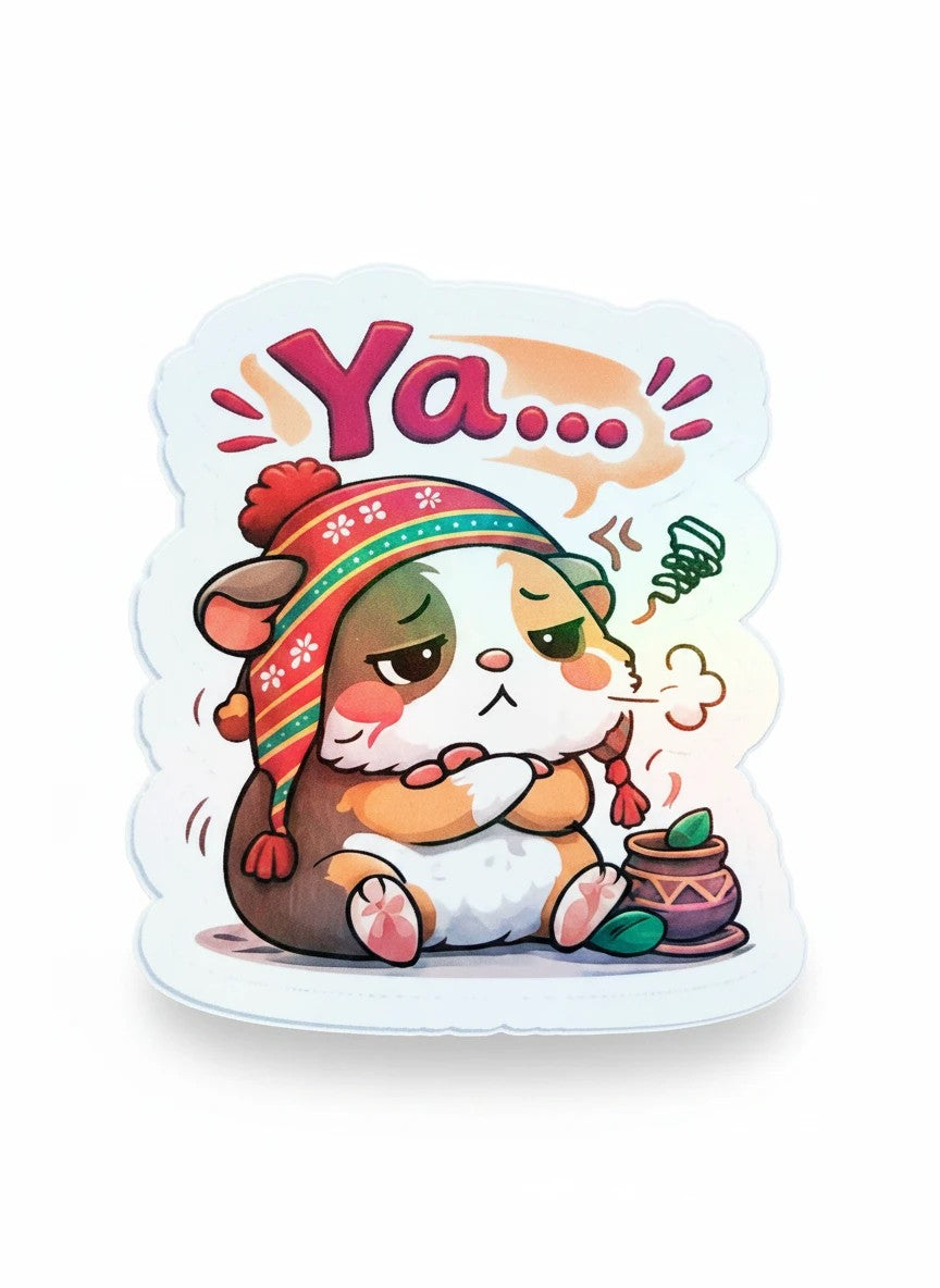 Todo Tumi Ya... Cuy holographic laminated sticker featuring an annoyed guinea pig in a Peruvian chullo hat.